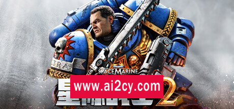 战锤40K：星际战士2/Warhammer 40,000: Space Marine 2  (更新v11.09.2024)